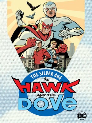cover image of The Hawk and the Dove: The Silver Age